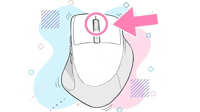 マウスの「真ん中」ボタン（ホイール）。